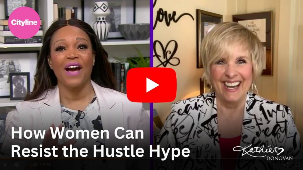 How Women Can Resist the Hustle Hype